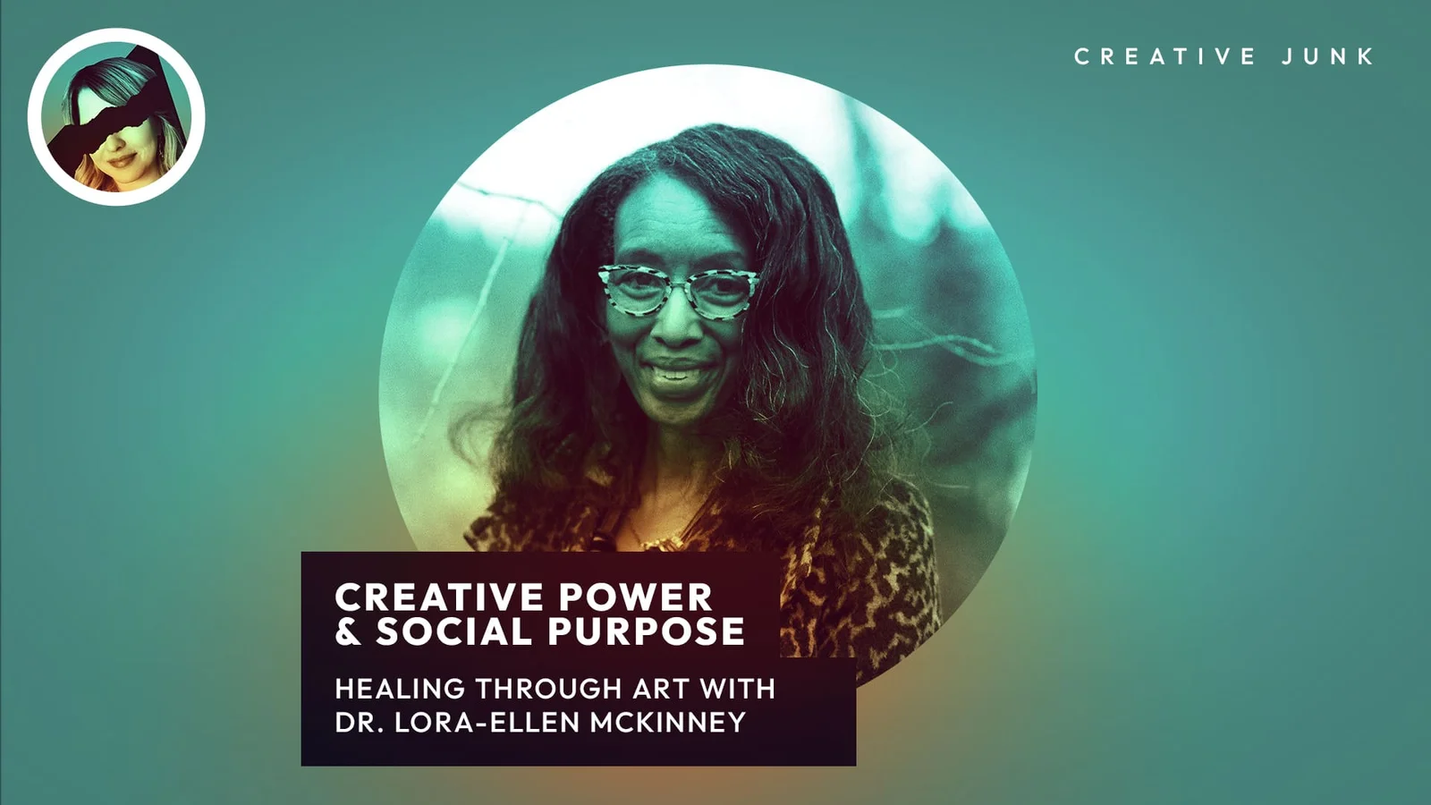 Creativity, Community & Purpose – A Conversation with Dr. Lora-Ellen McKinney